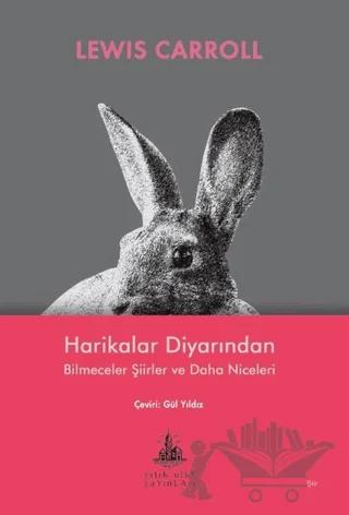 Harikalar Diyarından Bilmeceler Şiirler ve Daha Niceleri