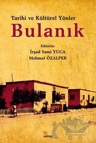 Tarihi ve Kültürel Yönleriyle: Bulanık
