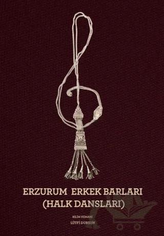 Erzurum Erkek Barları (Halk Dansları)