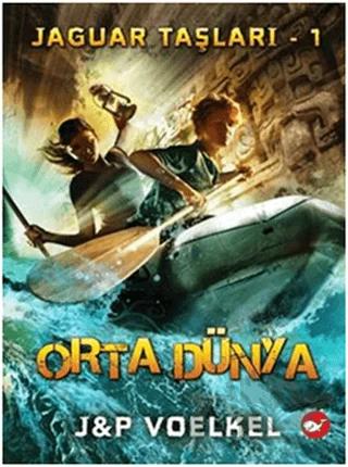 Jaguar Taşları - 1: Orta Dünya