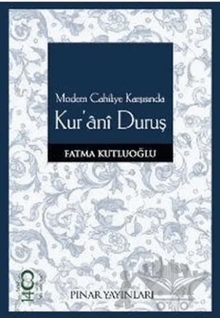 Modern Cahiliye Karşısında Kur’ani Duruş