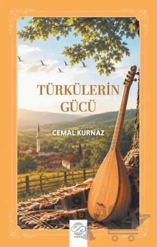 Türkülerin Gücü