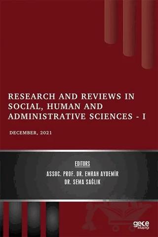 Research and Reviews in Social, Human and Administrative Sciences 1 - December 2021