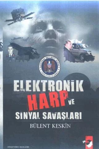 Elektronik Harp Ve Sinyal Savaşları