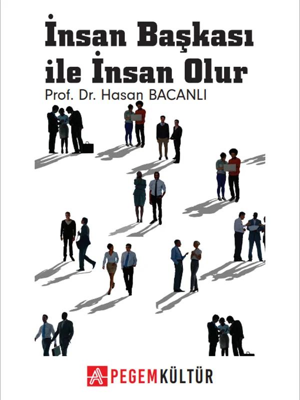 İnsan Başkası ile İnsan Olur