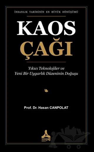 Kaos Çağı – Hasan Canpolat – Sonçağ Yayınları kitap kapağı
