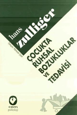 Çocukta Ruhsal Bozukluklar ve Tedavisi