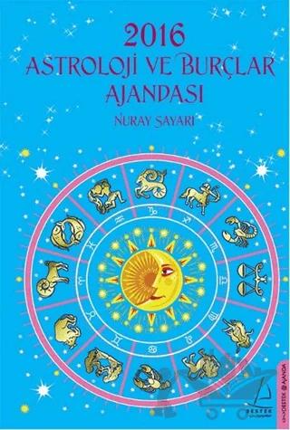 2016 Astroloji ve Burçlar Ajandası