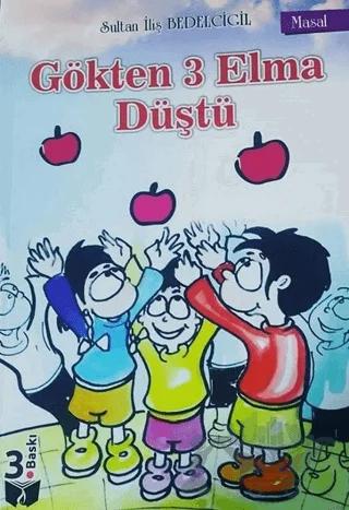 Gökten 3 Elma Düştü