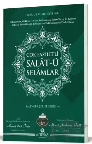 Çok Faziletli Salatü Selamlar
