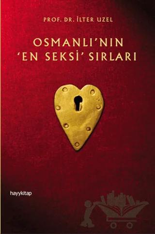 Osmanlı’nın En Seksi Sırları