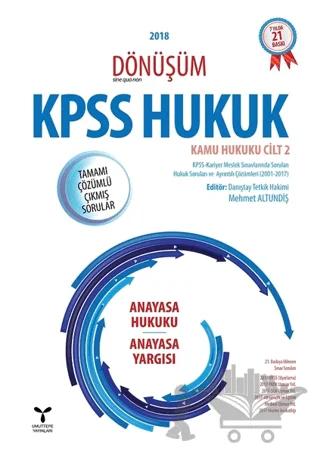 2018 Dönüşüm KPSS Hukuk - Kamu Hukuku Cilt 2