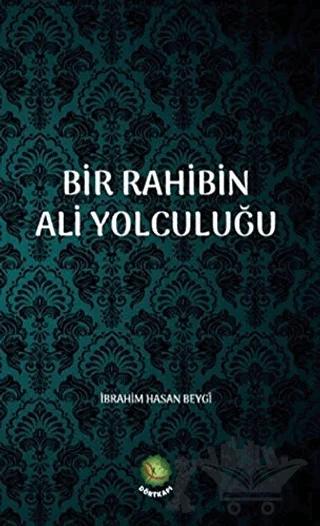 Bir Rahibin Ali Yolculuğu