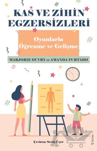 Kas ve Zihin Egzersizleri - Oyunlarla Öğrenme ve Gelişme