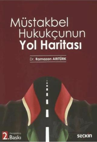 Müstakbel Hukukçunun Yol Haritası