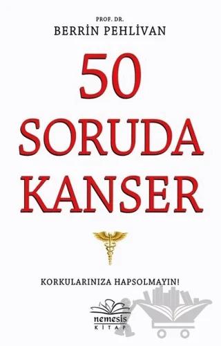 50 Soruda Kanser