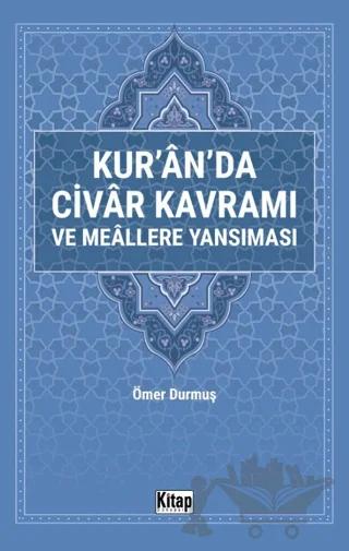 Kur'an'da Civar Kavramı ve Meallere Yansıması