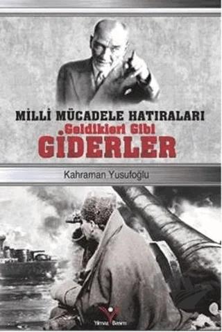 Geldikleri Gibi Giderler
