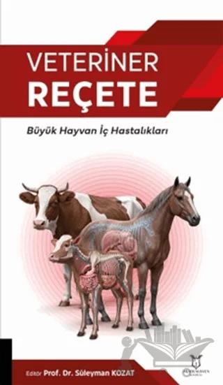 Veteriner Reçete - Büyük Hayvan İç Hastalıkları