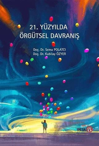 21. Yüzyılda Örgütsel Davranış