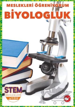 Meslekleri Öğreniyorum - Biyologluk Stem Meslekleri