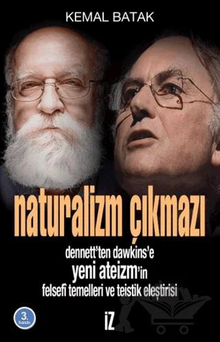 Naturalizm Çıkmazı