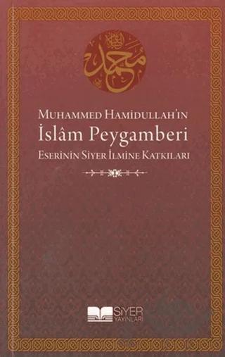 Muhammed Hamidullah’ın İslam Peygamberi