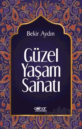 Güzel Yaşam Sanatı