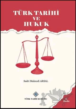 Türk Tarihi ve Hukuk