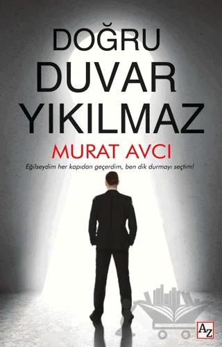 Doğru Duvar Yıkılmaz