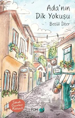 Ada’nın Dik Yokuşu – Betül İlter – FOM Kitap kitap kapağı