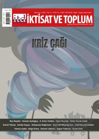 İktisat ve Toplum Dergisi Sayı: 141 Temmuz 2022