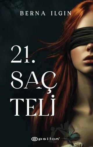 21. Saç Teli