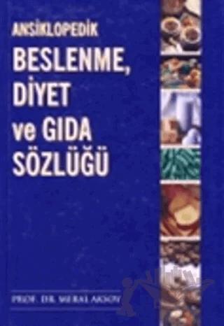 Ansiklopedik Beslenme, Diyet ve Gıda Sözlüğü