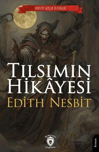 Tılsımın Hikâyesi