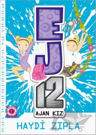 Haydi Zıpla - EJ12 Ajan Kız