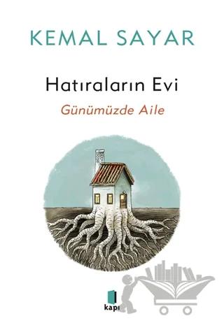 Hatıraların Evi - Günümüzdeki Aile