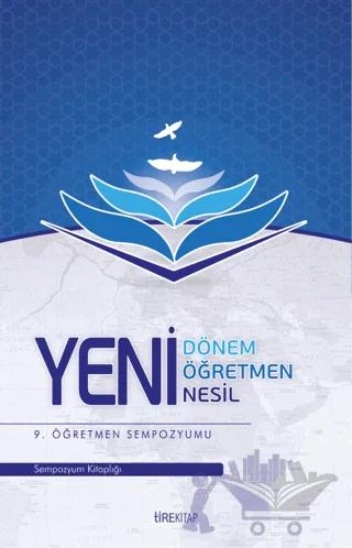Yeni Dönem, Yeni Öğretmen, Yeni Nesil