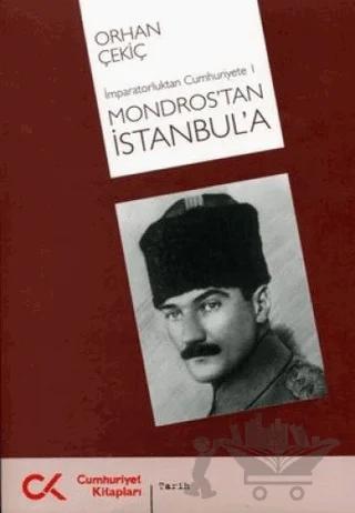 Mondros’tan İstanbul’a