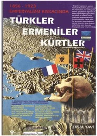 1856-1923 Emperyalizm Kıskacında Türkler Ermeniler Kürtler