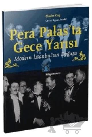 Pera Palas'ta Gece Yarısı