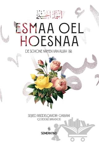 Esmaa Oel Hoesnaa