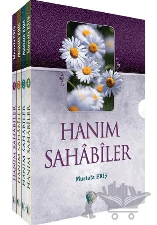 Hanım Sahabiler (4 Cilt Takım)