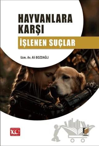Hayvanlara Karşı İşlenen Suçlar