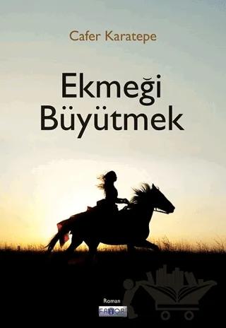 Ekmeği Büyütmek