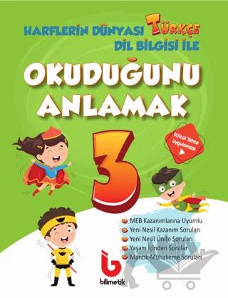 3. Sınıf Harflerin Dünyası Türkçe Dil Bilgisi ile Okuduğunu Anlamak