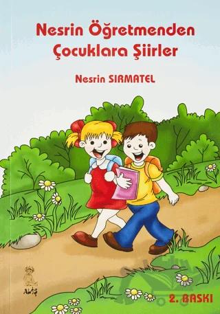 Nesrin Öğretmenden Çocuklara Şiirler