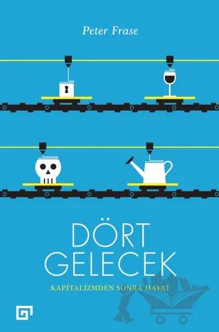 Dört Gelecek