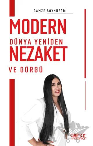 Modern Dünya Yeniden Nezaket ve Görgü