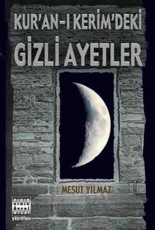 Kur’an-ı Kerim’deki Gizli Ayetler